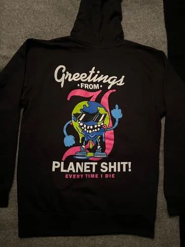 Every Time I Die - Greetings From Planet Shit Hoodie (2021)